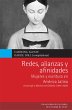 Redes, alianzas y afinidades. Mujeres y... - Bild 1