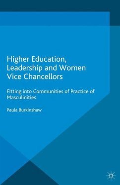 Higher Education, Leadership and Women Vice Chancellors - Burkinshaw, Paula