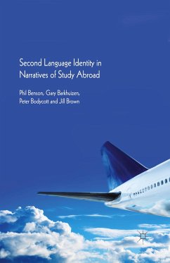 Second Language Identity in Narratives of Study Abroad - Benson, P.;Barkhuizen, G.;Bodycott, P.