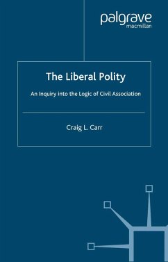 The Liberal Polity - Carr, C.