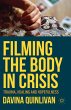 Filming the Body in Crisis - Bild 1