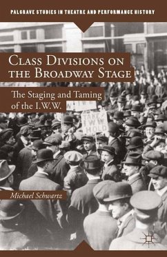 Class Divisions on the Broadway Stage - Schwartz, M.