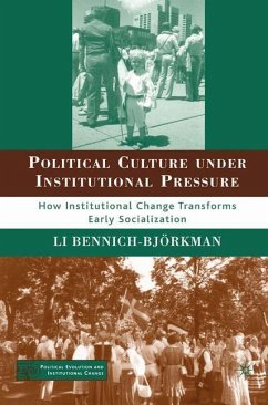 Political Culture under Institutional Pressure - Bennich-Björkman, L.