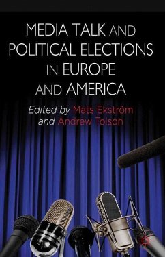 Media Talk and Political Elections in Europe and America