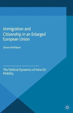 Immigration and Citizenship in an Enlarged European Union - McMahon, Simon