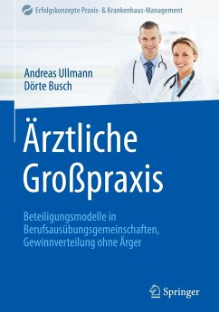 Ärztliche Großpraxis - Ullmann, Andreas;Busch, Dörte