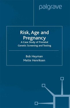Risk, Age and Pregnancy - Heyman, B.;Henriksen, M.