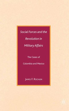 Social Forces and the Revolution in Military Affairs - Rochlin, J.