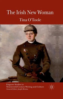 The Irish New Woman - O'Toole, Tina