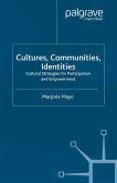 Cultures, Communities, Identities