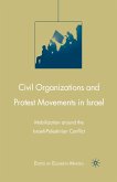 Civil Organizations and Protest Movements in Israel