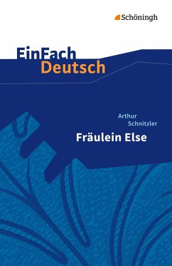 Fräulein Else. EinFach Deutsch Textausgaben - Schnitzler, Arthur
