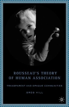 Rousseau's Theory of Human Association - Hill, G.