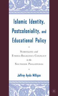 Cover Islamic Identity, Postcoloniality, and Educational Policy