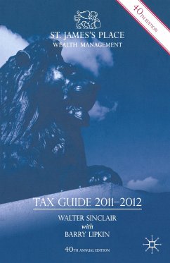 St. James's Place Tax Guide 2011-2012 - Sinclair, Walter;Lipkin, E.