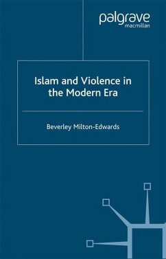 Islam and Violence in the Modern Era - Milton-Edwards, Beverley