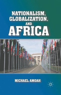 Nationalism, Globalization, and Africa - Amoah, M.