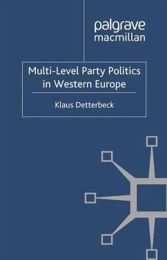 Multi-Level Party Politics in Western Europe - Detterbeck, K.