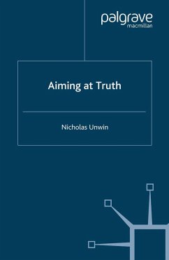 Aiming at Truth - Unwin, N.