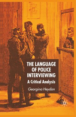 The Language of Police Interviewing - Heydon, G.