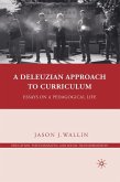 A Deleuzian Approach to Curriculum
