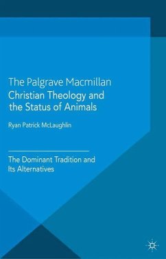 Christian Theology and the Status of Animals - McLaughlin, R.