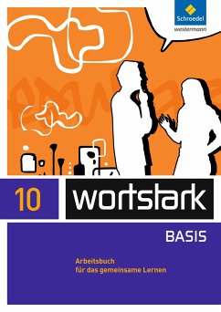 wortstark 10. Arbeitsbuch. Zusatzmaterial Basis - Berndt-Kroese, Lyane;Driesch-Roth, Beatrice;Fischer, Tanja