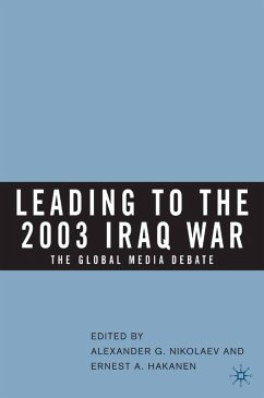Leading to the 2003 Iraq War - Nikolaev, Alexander G