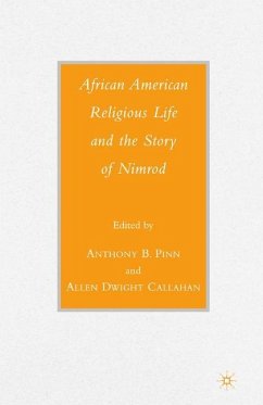 African American Religious Life and the Story of Nimrod