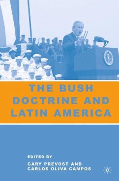The Bush Doctrine and Latin America