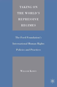 Taking on the World's Repressive Regimes - Korey, William
