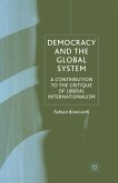 Democracy and the Global System