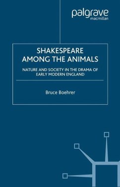 Shakespeare Among the Animals - Boehrer, B.