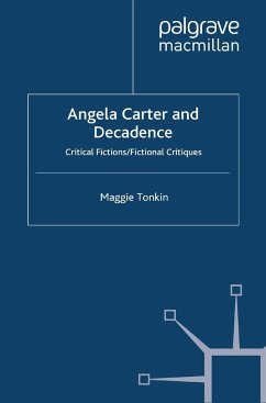 Angela Carter and Decadence - Tonkin, M.