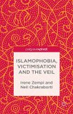 Islamophobia, Victimisation and the Veil
