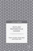 Outlaw Motorcycle Gangs: A Theoretical Perspective