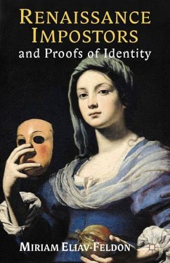 Renaissance Impostors and Proofs of Identity - Eliav-Feldon, M.