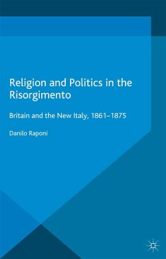 Religion and Politics in the Risorgimento - Raponi, D.