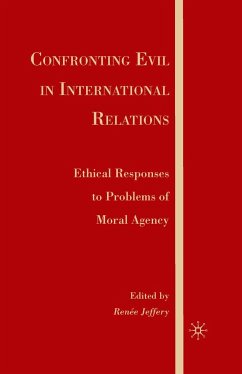 Confronting Evil in International Relations