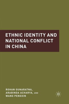 Ethnic Identity and National Conflict in China - Acharya, A.; Gunaratna, R.; Pengxin, W.