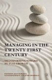 Managing in the Twenty-first Century