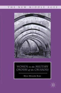 Women in the Military Orders of the Crusades - Bom, M.
