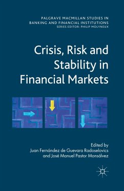 Crisis, Risk and Stability in Financial Markets