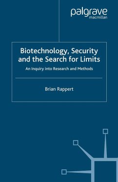 Biotechnology, Security and the Search for Limits - Rappert, B.