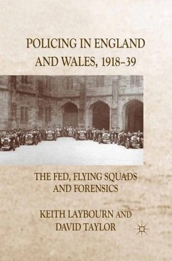 Policing in England and Wales, 1918-39 - Laybourn, K.;Taylor, D.