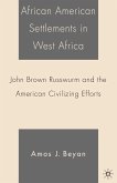 African American Settlements in West Africa