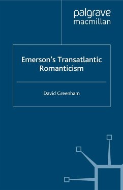 Emerson's Transatlantic Romanticism - Greenham, D.