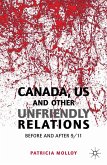 Canada/US and Other Unfriendly Relations: Before and After 9/11