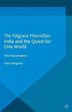 India and the Quest for One World - Bhagavan, Manu