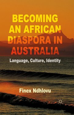 Becoming an African Diaspora in Australia - Ndhlovu, F.